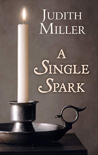 A Single Spark (Thorndike Press Large Print Christian Fiction)