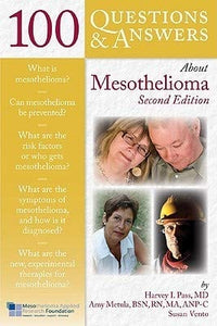 100 Questions & Answers About Mesothelioma Thrid Edition