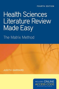 Health Sciences Literature Review Made Easy (Garrard, Health Sciences Literature Review Made Easy)