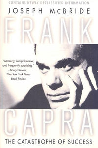 Frank Capra: The Catastrophe of Success