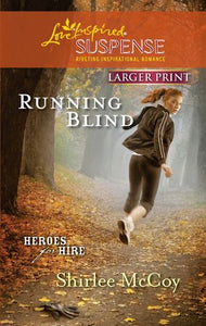 Running Blind (Heroes for Hire, 3)