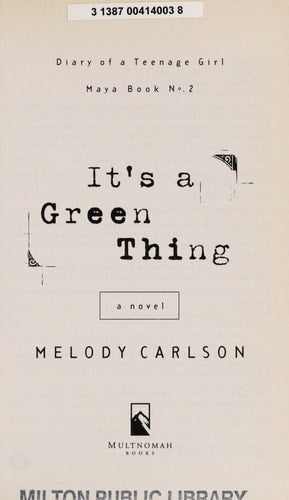 It's a Green Thing: Maya: Book 2