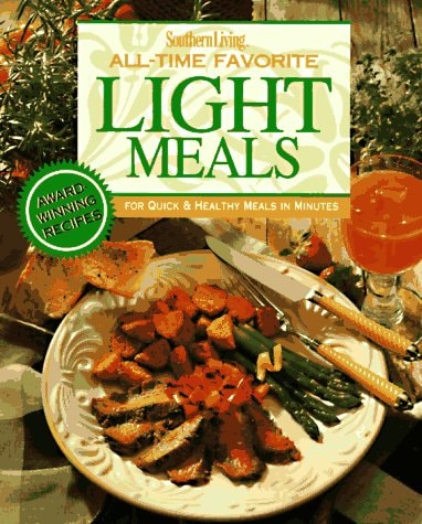 Southern Living All-Time Favorite Light Meals