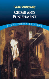 Crime and Punishment (Dover Thrift Editions: Classic Novels)