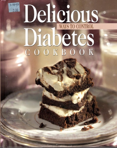 Delicious Ways to Control Diabetes Cookbook