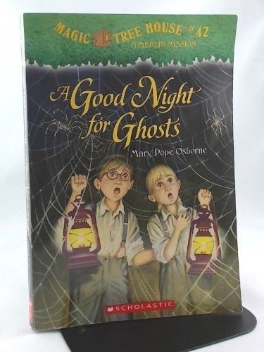 A Good Night for Ghosts (Magic Tree House #42)