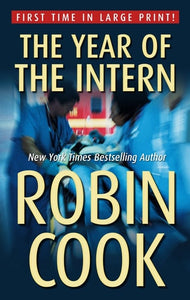 The Year of the Intern (Thorndike Press Large Print Famous Authors)