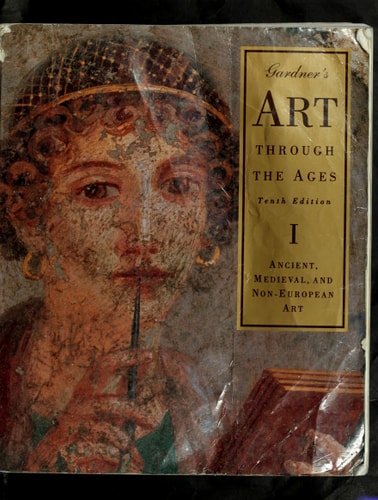 Gardner's Art Through the Ages: Ancient, Medieval, and Non-European Art