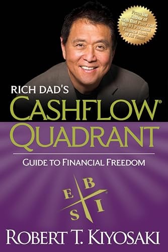 Rich Dad's Cashflow Quadrant Guide to Financial Freedom