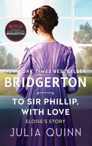 To Sir Phillip, With Love (Bridgertons Book 5)