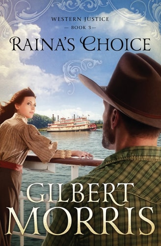 Raina's Choice (Western Justice: Thorndike Press Large Print Christian Historical Fiction)