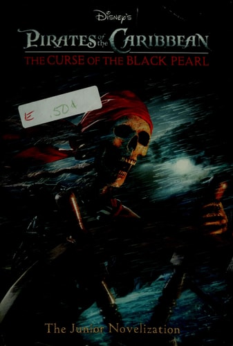 Pirates of the Caribbean: The Curse of the Black Pearl (The Junior Novelization)