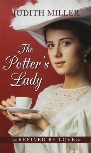 The Potter's Lady (Refined by Love)