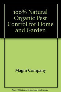 100% Natural Organic Pest Control for Home & Garden