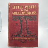 Little Visits with Great Americans (1903)