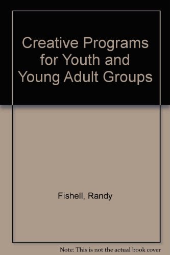 Creative Programs for Youth and Young Adult Groups