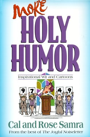 More Holy Humor Inspirational Wit and Cartoons