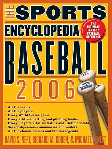 The Sports Encyclopedia: Baseball 2006