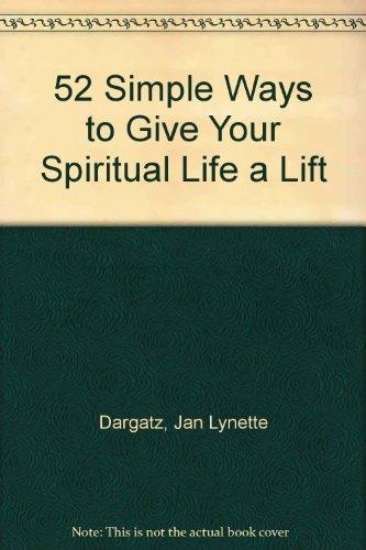 52 Simple Ways to Give Your Spiritual Life a Lift - RHM Bookstore