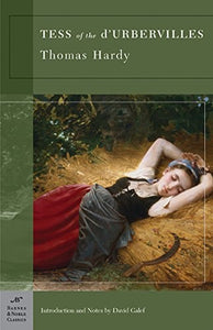 Tess of the d'Urbervilles, Introduction and notes by David Galef