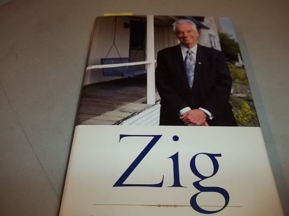 Zig: The Autobiography of Zig Ziglar