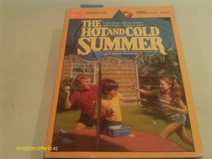 The Hot and Cold Summer