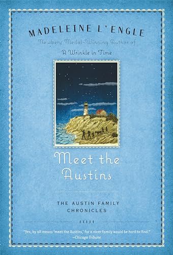 Meet the Austins: Book One of The Austin Family Chronicles (Austin Family, 1)