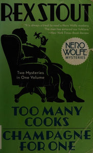 Too Many Cooks/Champagne for One (Nero Wolfe)