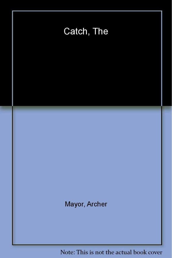 The Catch: A Joe Gunther Novel (Joe Gunther Series)