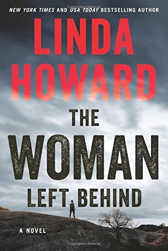 The Woman Left Behind A Novel