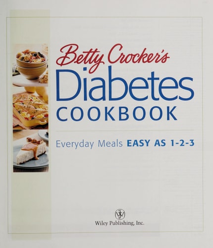 Betty Crocker's Diabetes Cookbook : Everyday Meals, Easy As 1-2-3