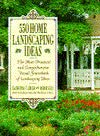 550 Home Landscaping Ideas - RHM Bookstore