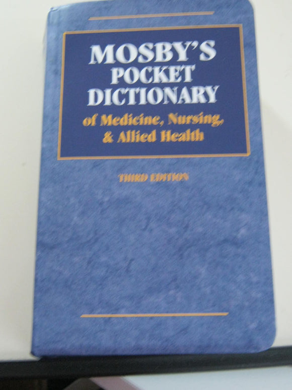 Mosby's Pocket Dictionary of Medicine, Nursing, & Allied Health