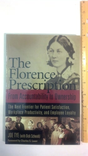 The Florence Prescription: From Accountability to Ownership