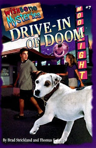 Drive-In of Doom (Wishbone Mysteries)