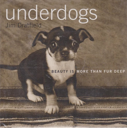Underdogs: Beauty Is More Than Fur Deep