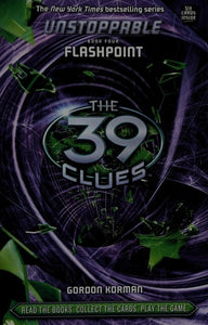Flashpoint (The 39 Clues: Unstoppable, Book 4)