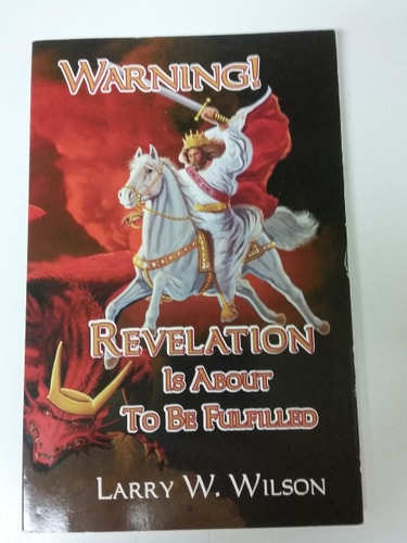 Warning! Revelation Is About to Be Fulfilled