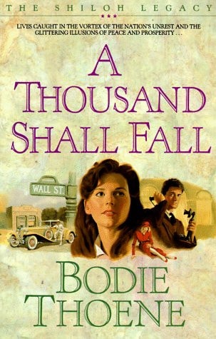 A Thousand Shall Fall (The Shiloh Legacy)