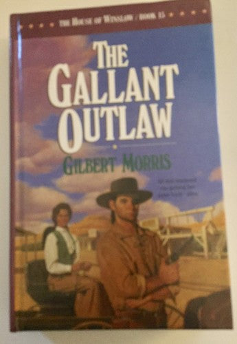 The Gallant Outlaw (The House of Winslow #15)