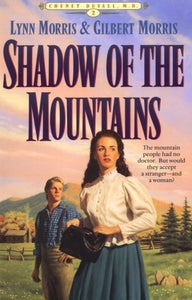 Shadow of the Mountains (Cheney Duvall, M.D., Book 2)