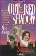Out of the Red Shadow (Hidden Harvest, Book 3)