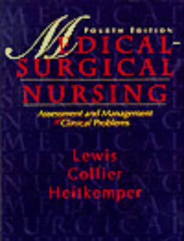 Medical-Surgical Nursing: Assessment and Management of Clinical Problems