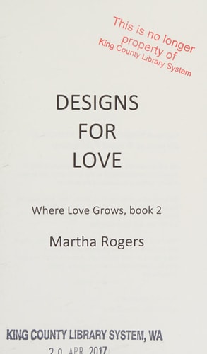 Designs for Love (Where Love Grows)