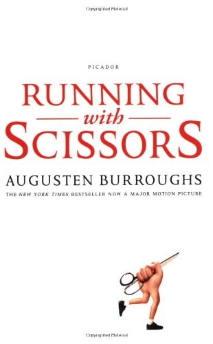 Running With Scissors: A Memoir