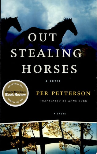 Out Stealing Horses A Novel