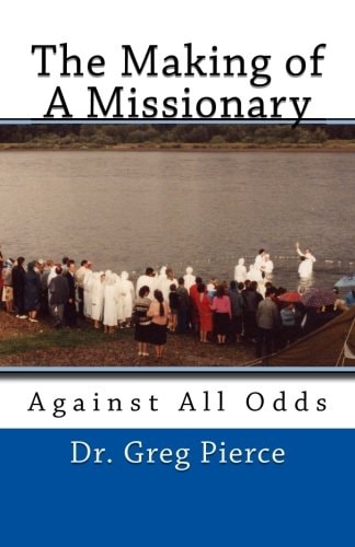 The Making of a Missionary Against All Odds