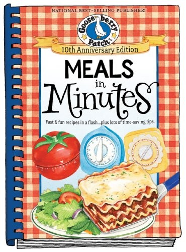 Meals in Minutes: Fast & Fun Recipes in a Flash--plus Lots of Time-Saving Tips