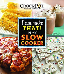 Crockpot I Can Make That in My Slow Cooker