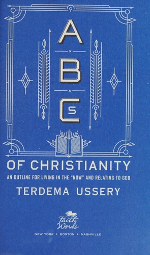 ABCs of Christianity: An Outline for Living in the 